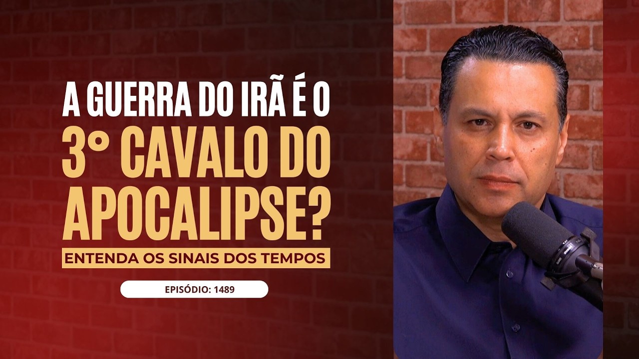 A GUERRA DO IRÃ É O 3° CAVALO DO APOCALIPSE? Entenda os sinais dos tempos