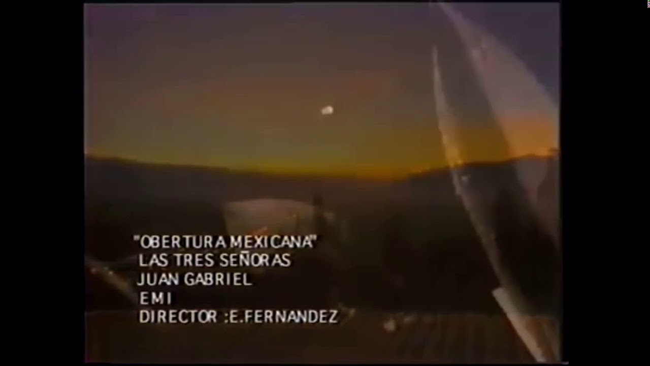 “Obertura Mexicana” Las Tres Señoras, Juan Gabriel & Mariachi Gama 1000