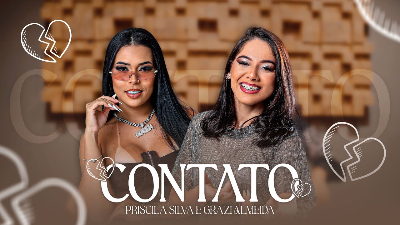 Priscila Silva e Grazi Almeida - Contato (Lyric V&iacute;deo) #cover
