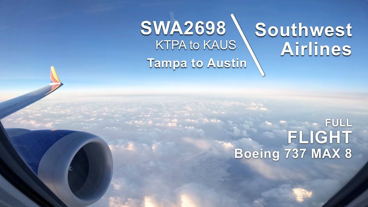 FULL SUNRISE FLIGHT: Tampa to Austin | Southwest Airlines SWA2698 - Boeing 737 MAX 8 - TPA to AUS