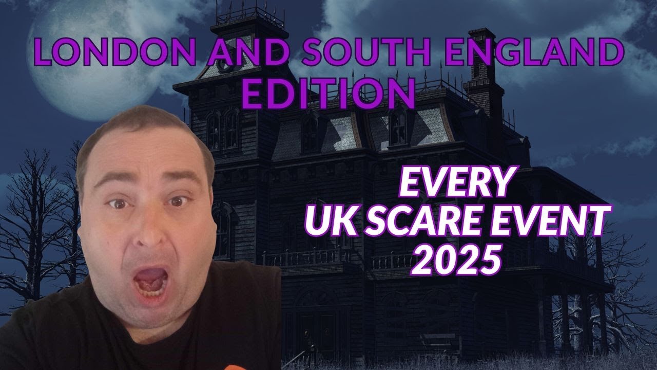 Every 2025 Scare Event in London and South England