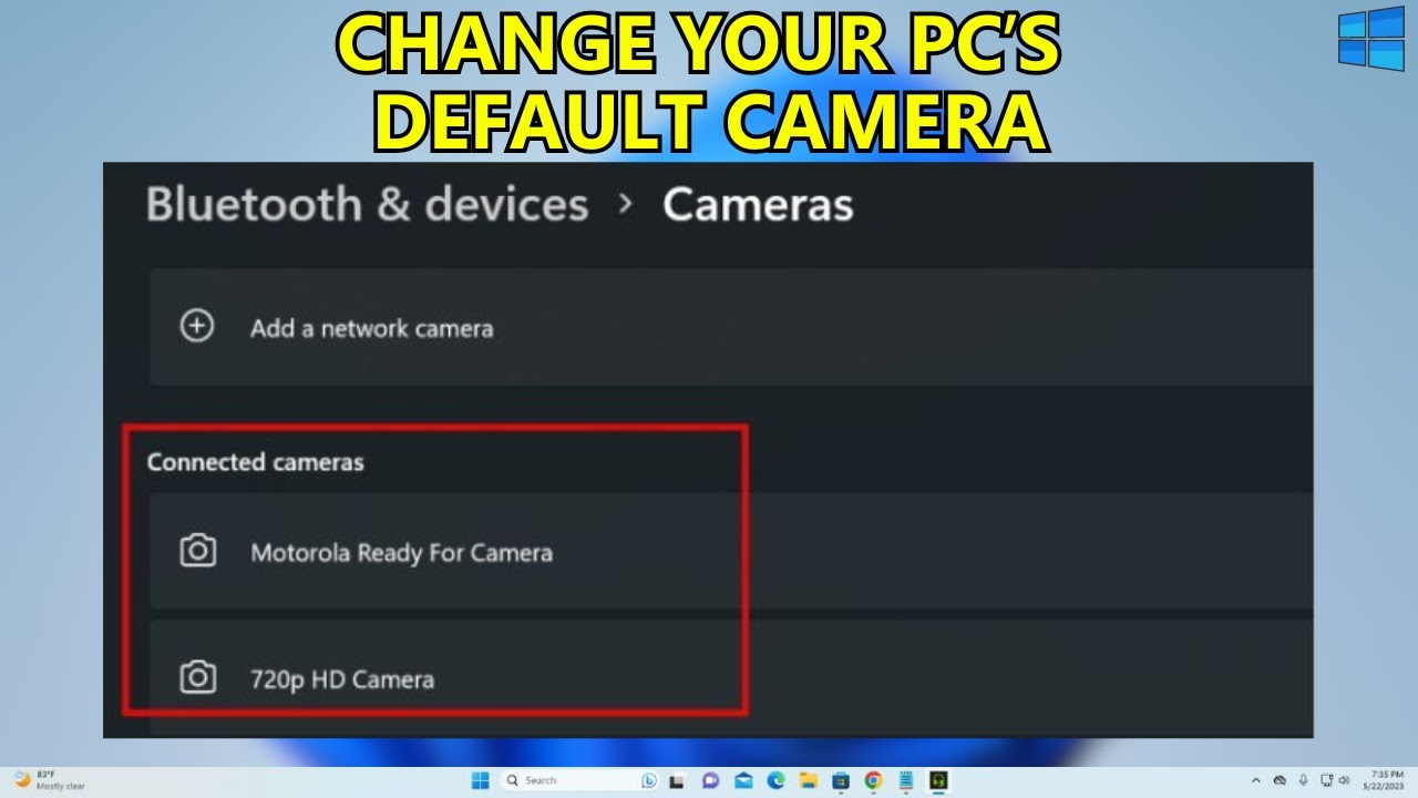 How To Change The Default Camera On Windows 11/10 (FULL GUIDE)