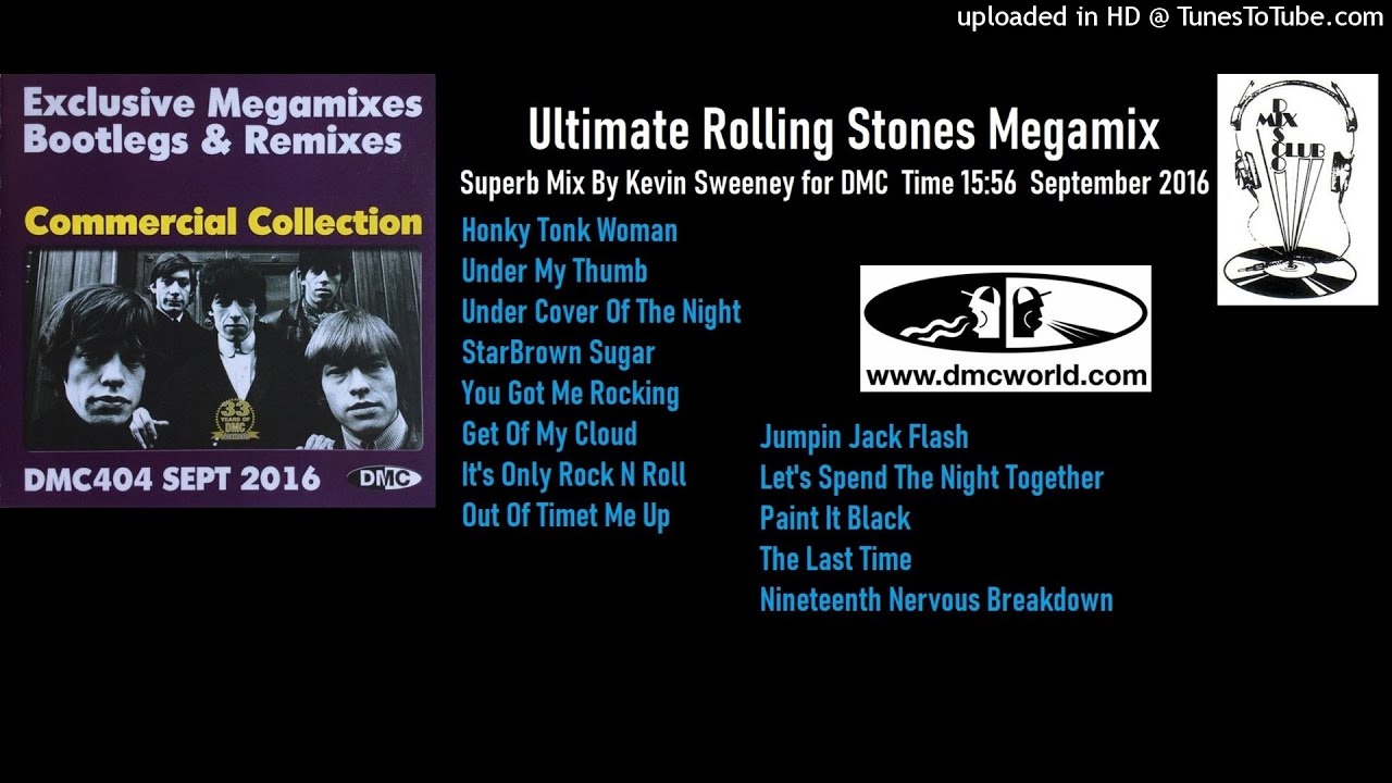 Rolling Stones - Ultimate Rolling Stones Megamix (DMC Mix By Kevin Sweeney September 2016)