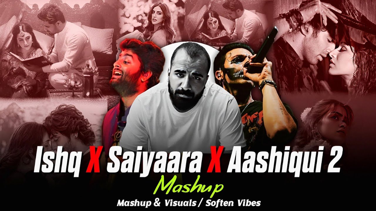 Ishq x Saiyaara x Aashiqui 2 - Mashup | Faheem Abdullah | Afusic | Best of Soulful Mashup 2025