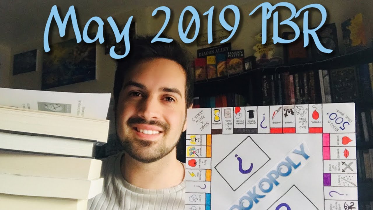 Intimidating Reads + My Own Bookopoly | May 2019 TBR
