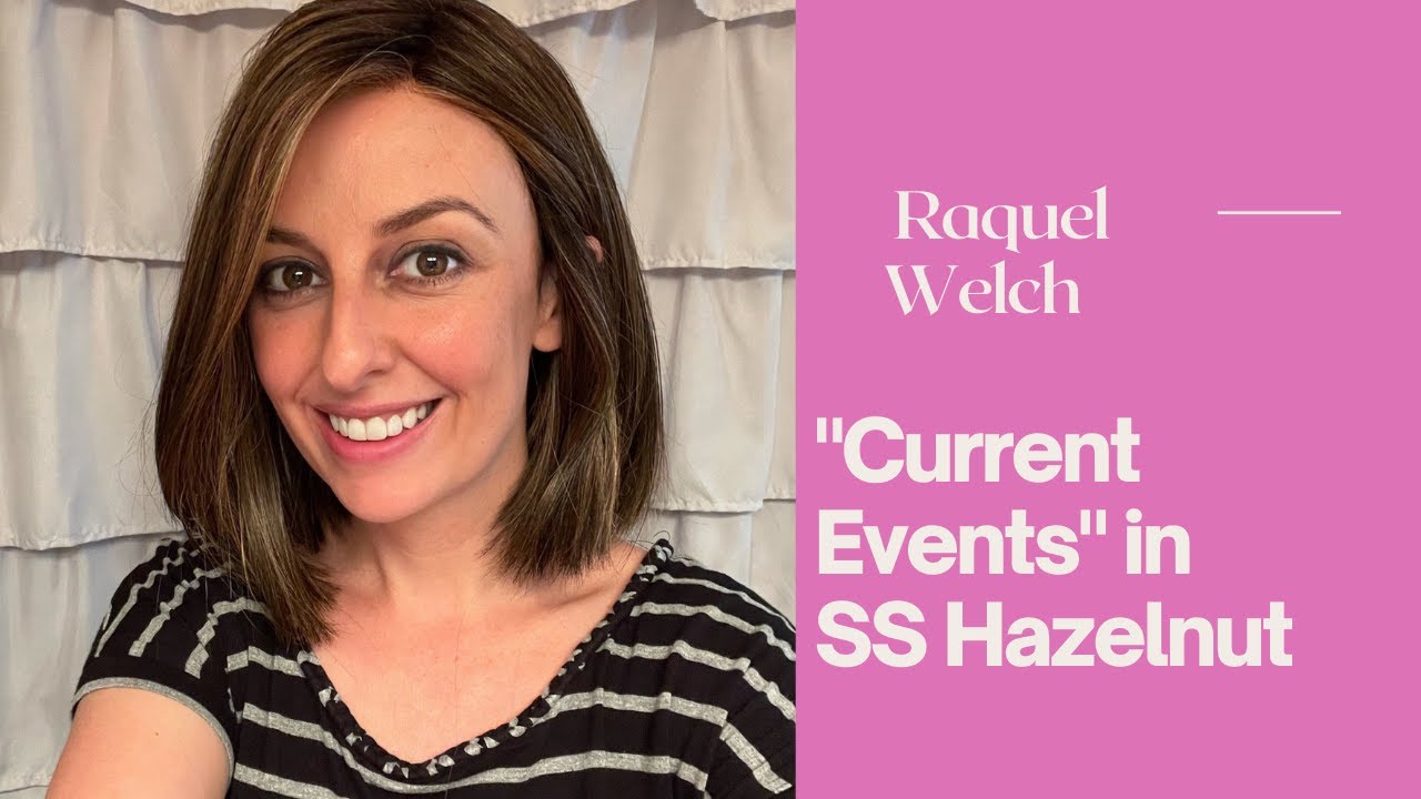 Current Events wig from Raquel Welch in RL8/29SS Shaded Hazelnut review