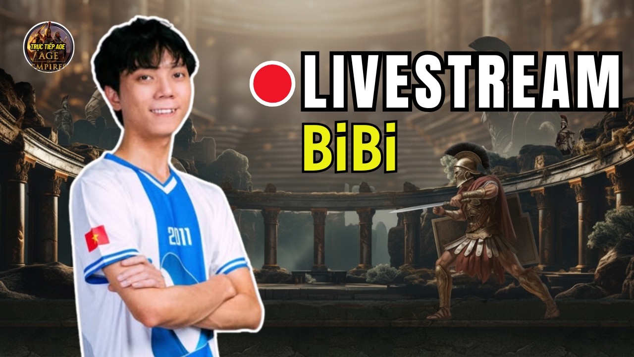 🔴Trực Tiếp AOE | BiBi vs Ranking ng&agrave;y 19/09/2026 #aoe