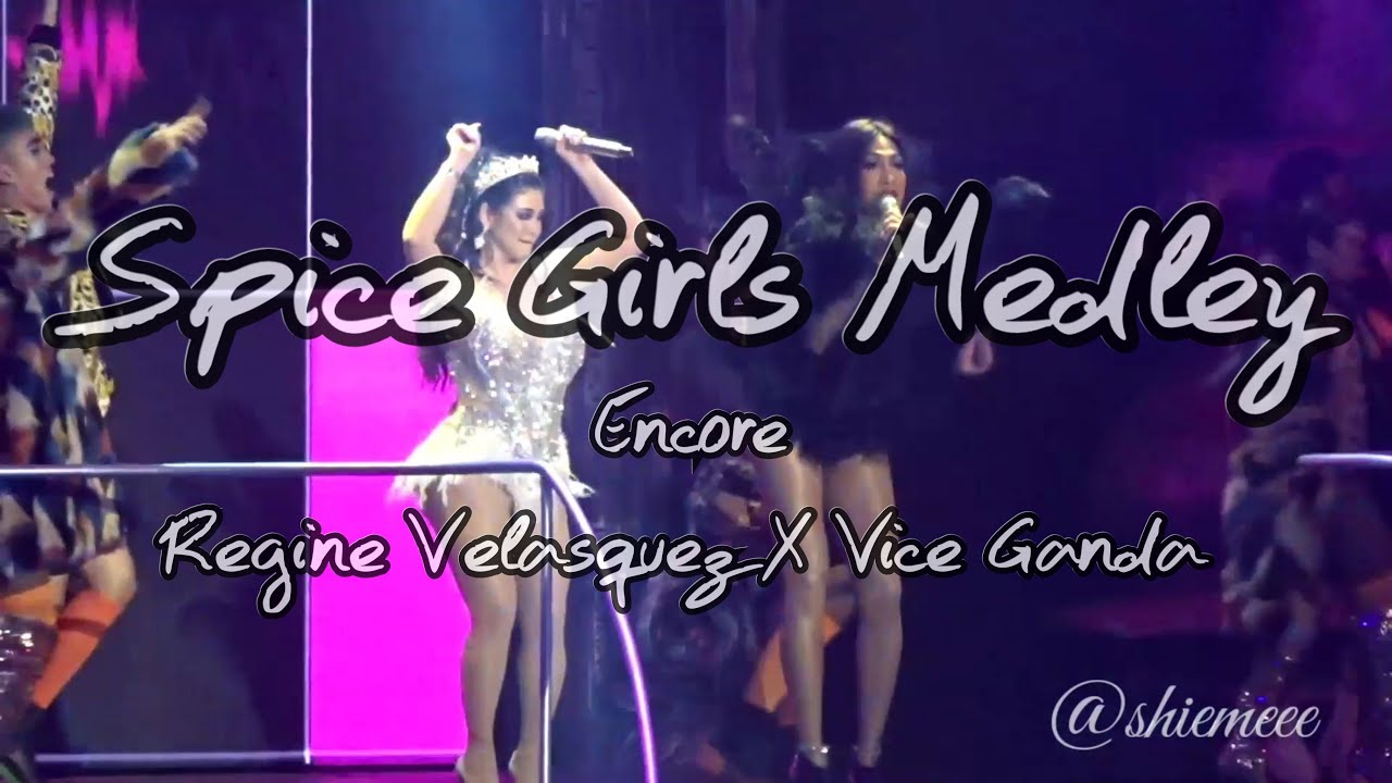 [The Songbird & The Songhorse - N1] REGINE VELASQUEZ & VICE GANDA: Spice Girls Medley - Encore (13)