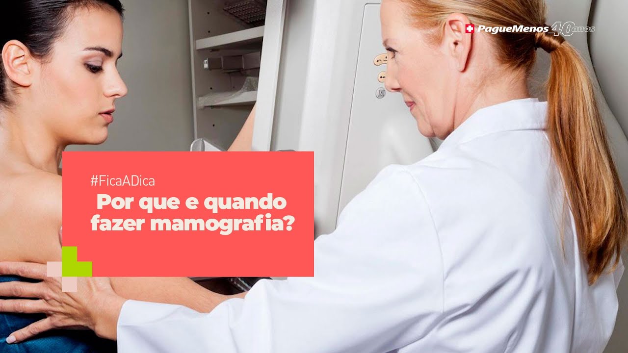 #FicaADica - Por Que E Quando Fazer Mamografia?