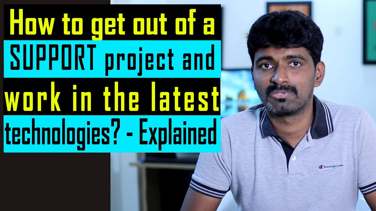 Career tips : How to get out of the support project in the IT industry | Telugu