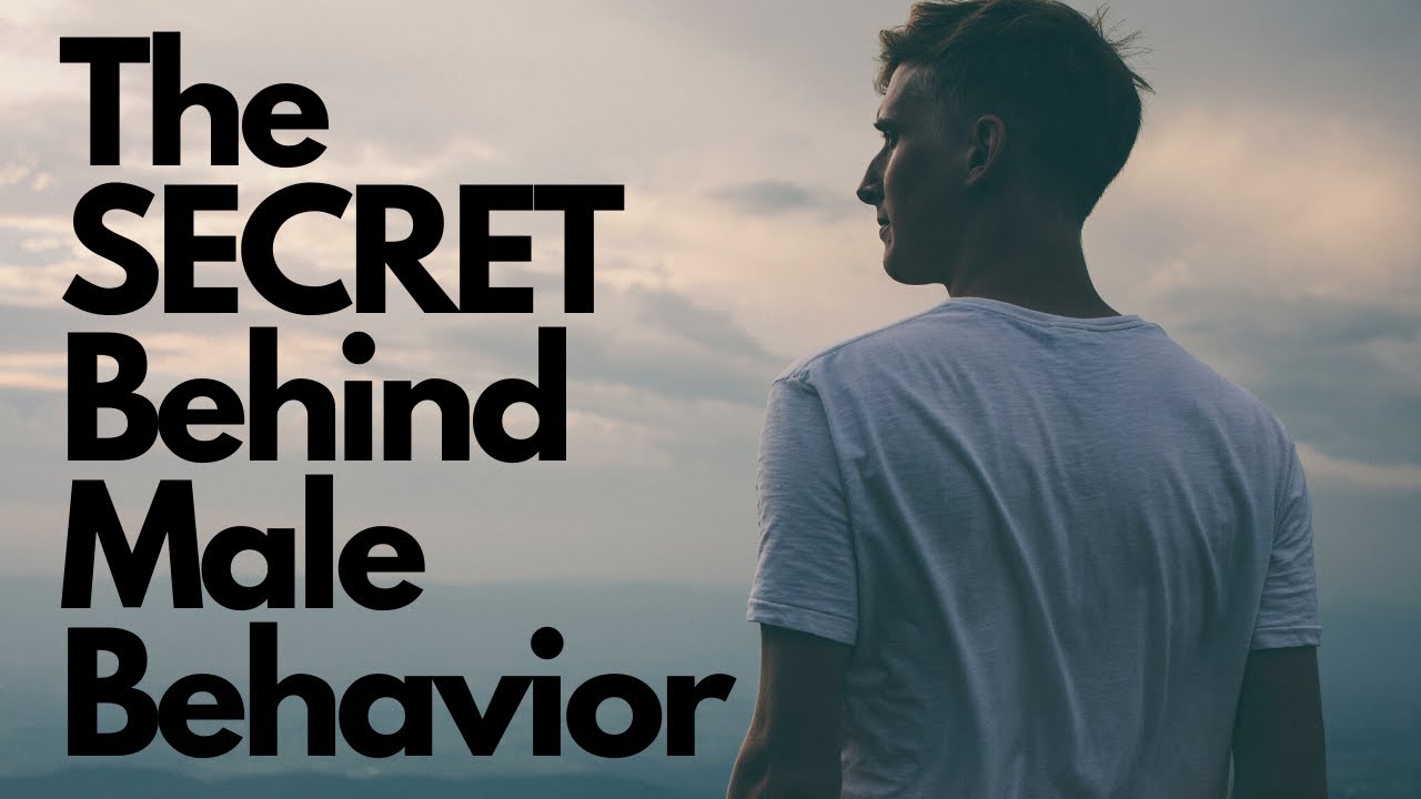 The BIG SECRET Behind Male Behavior | Dating Advice for Women