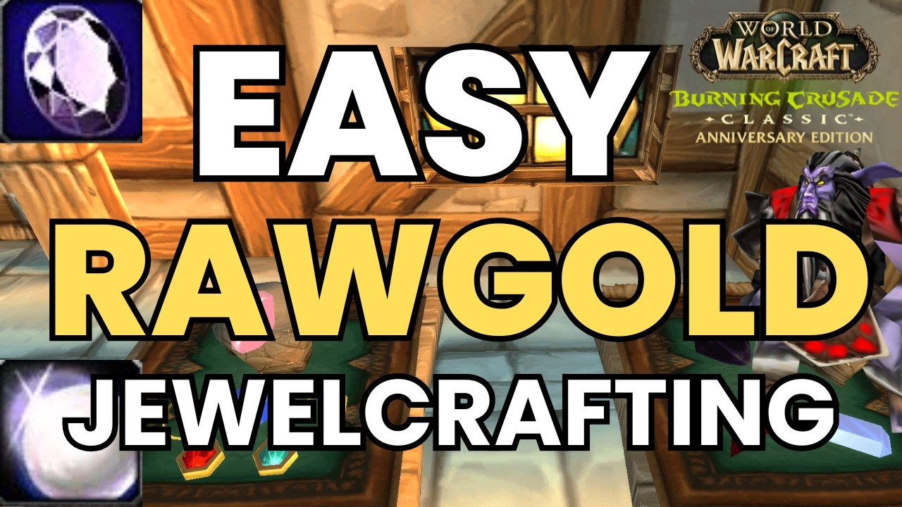 JEWELCRAFTING RAW GOLD SHUFFLE | WOW TBC ANNIVERSARY GOLD FARM
