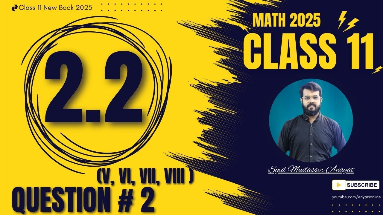 Class 11 Math Exercise 2.2 Question 2 part v, vi, vii, viii | class 11 new book 2025 | 1st Year Math