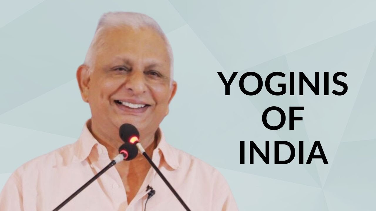 Yoginis of India | Sri M | Lonavla 2022