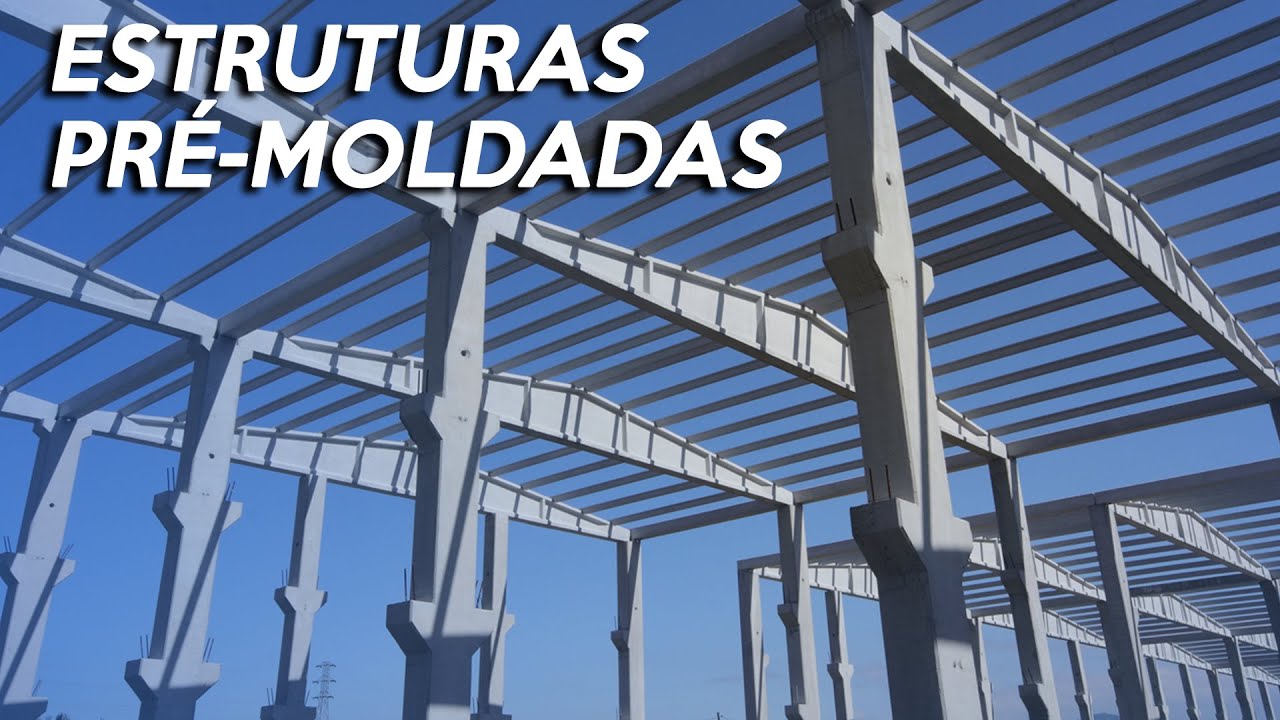 O que s&atilde;o Estruturas Pr&eacute;-moldadas? Onde utilizar estruturas Pr&eacute;-Moldadas? Estruturas Premoldadas