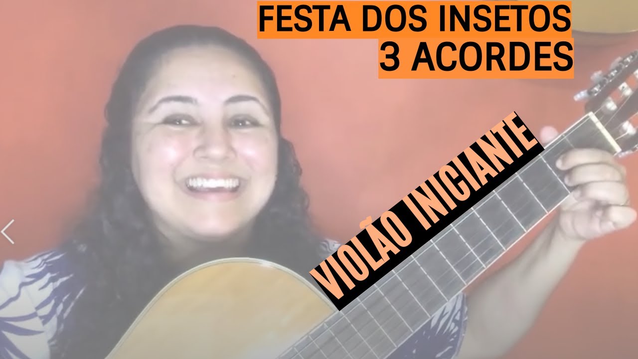 Festa dos insetos / Violão Iniciante / 3 acordes / Janete Online