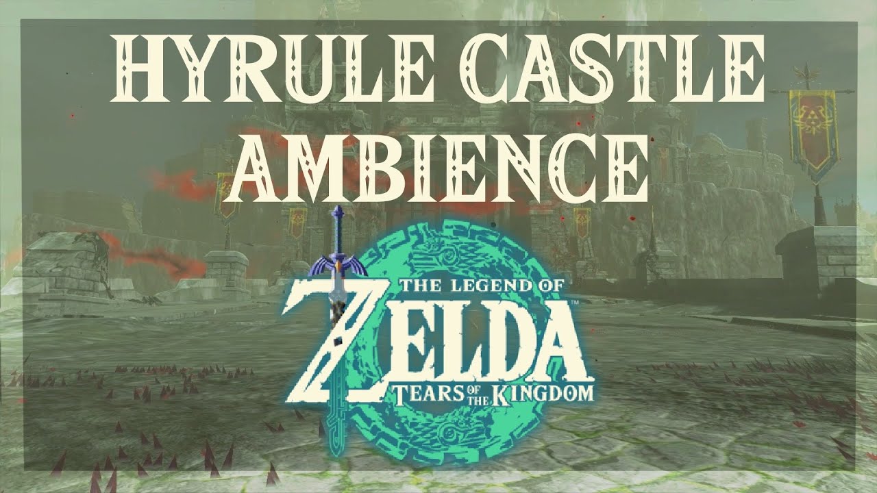 Road To Hyrule Castle Ambience Tears of the Kingdom