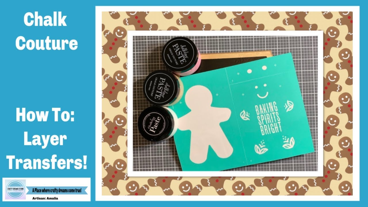 Chalk Couture~ How To Layer Transfers