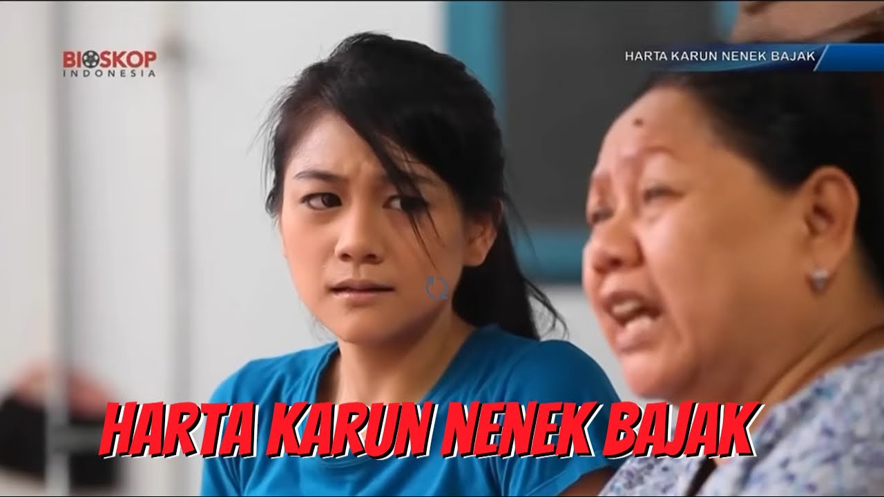 BIOSKOP INDONESIA - HARTA KARUN NENEK BAJAK