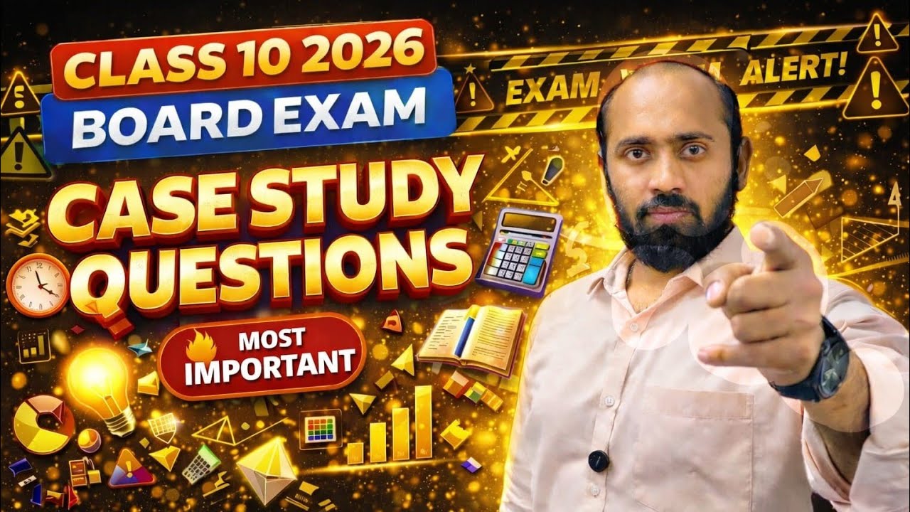One-Shot Revision | Class 10 Maths Case Study Questions | Full Case Study Mastery in Minutes
