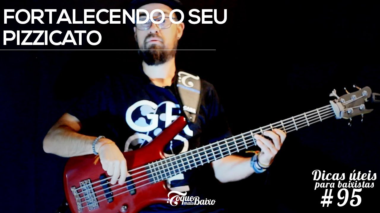 #95 - FORTALECENDO o seu PIZZICATO