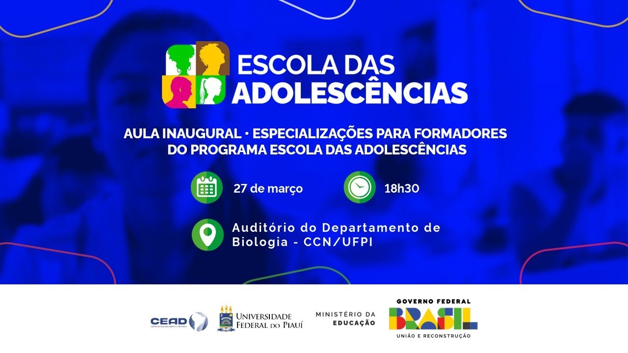 AULA INAUGURAL - Especializações Para Formadores do Programa Escola Das Adolescências