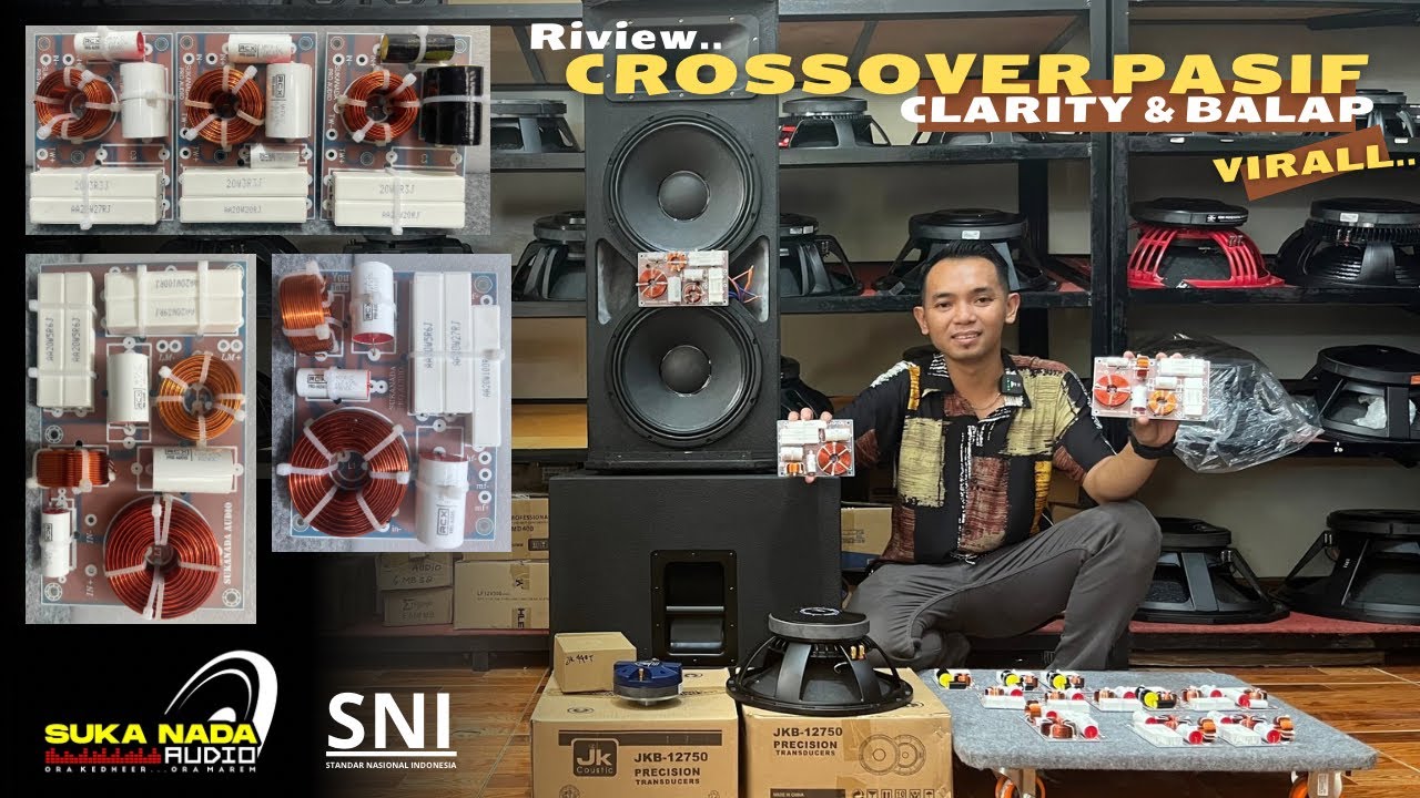 Crossover pasif clarity dan balap, produk Suka Nada Audio