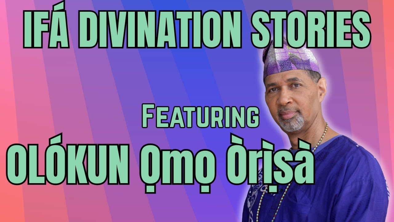 TalkingIfá: DIVINATION STORIES Featuring OMO ORISA OLOKUN