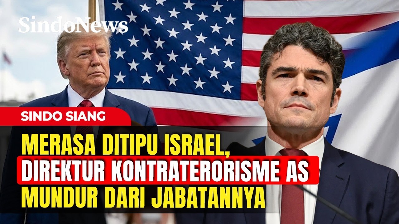 Direktur Kontraterorisme AS Mundur: Trump 'Ditipu' Israel untuk Perang dengan Iran! | Sindo Siang