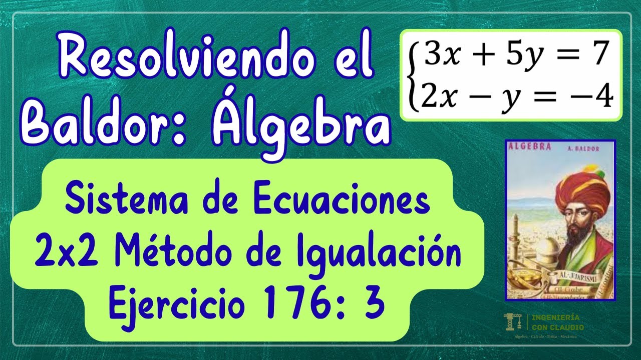 Resolviendo el Baldor | Ecuaciones Simultáneas 2x2 – Método de Igualación | Ejercicio 176 Problema 3