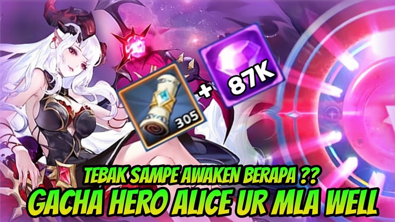 AKHIRNYA GACHA ALICE UR  LAGI MLA Mobile Legends Adventure