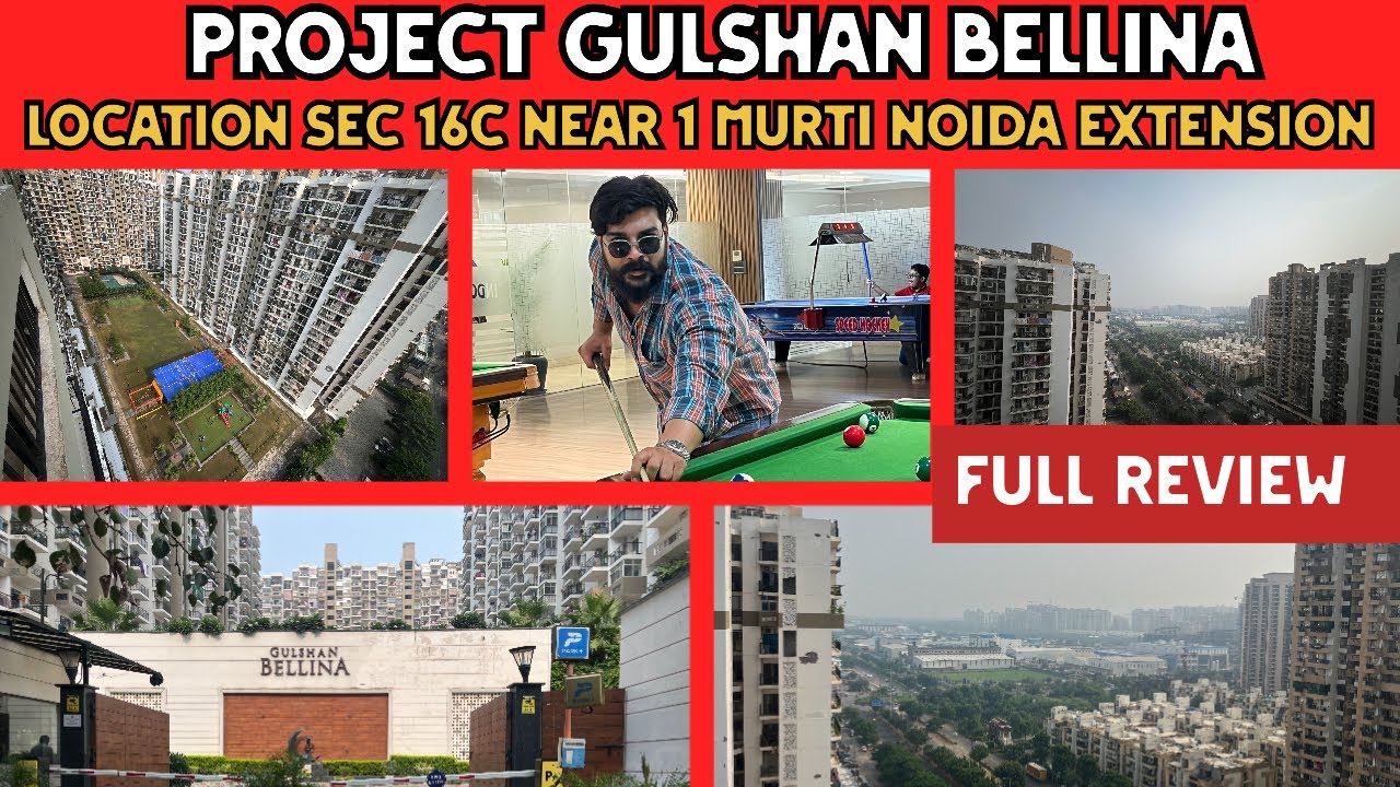 Full review Gulshan Bellina location sec 16c Noida extension near 1murti  #resale #realestate #home