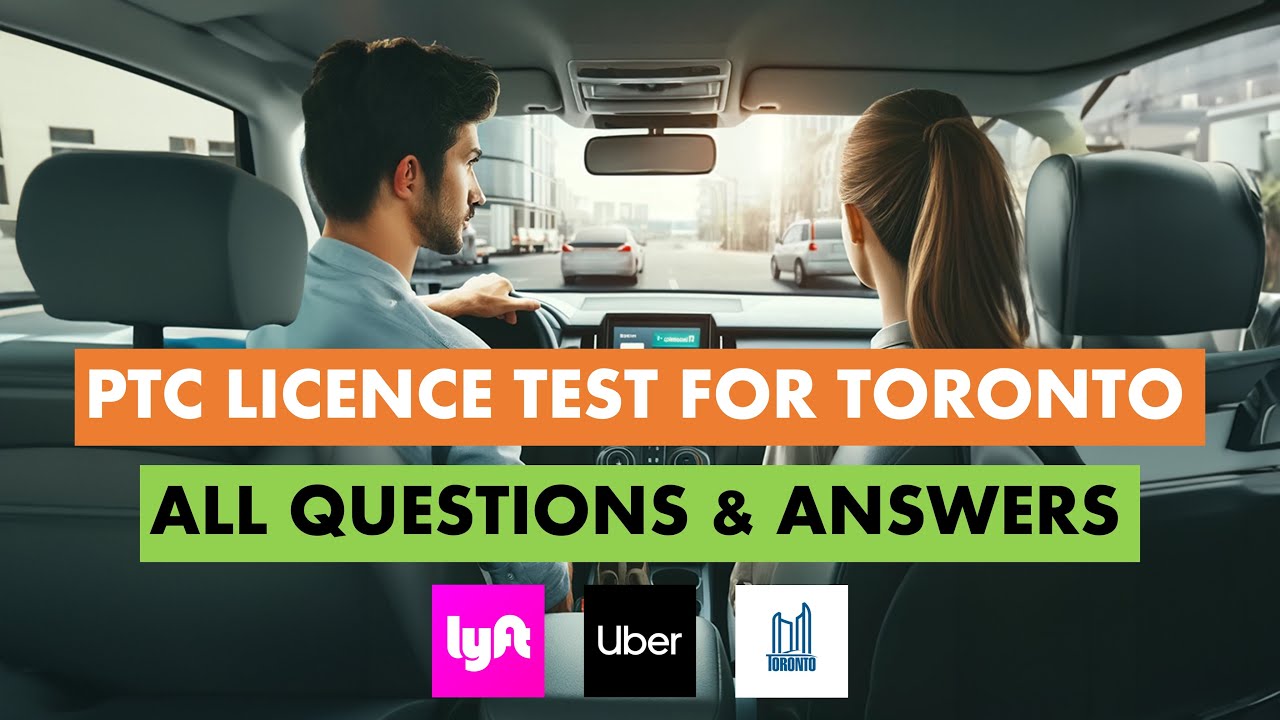 PTC Licence Test for Toronto - All Questions & Answers - 2025 Edition