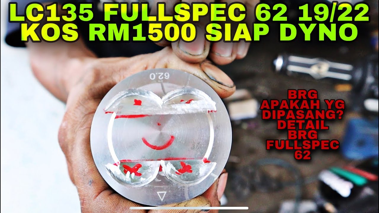 LC135 FULLSPEC 62MM + 19/22MM KOS RM1500 SAHAJA SIAP DYNO | BRG APA YG KITA PASANG? | RRC MOTORWORK