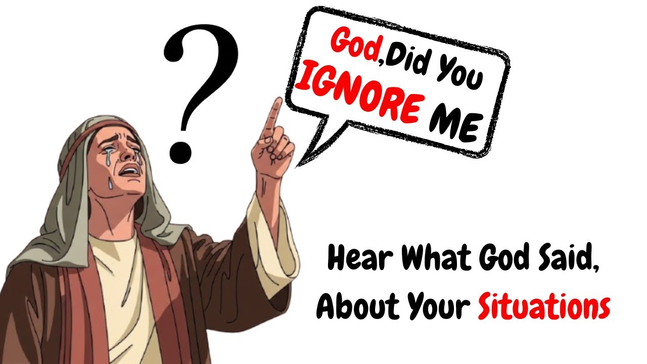 God ignored your prayers since you started this particular thing. 