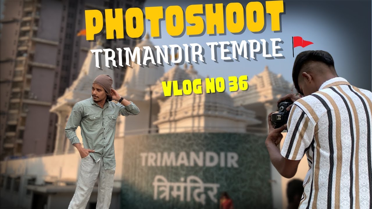 Photoshoot VLOG | Trimandir Darshan | VLOG No 36 | Jitu Abhyankar