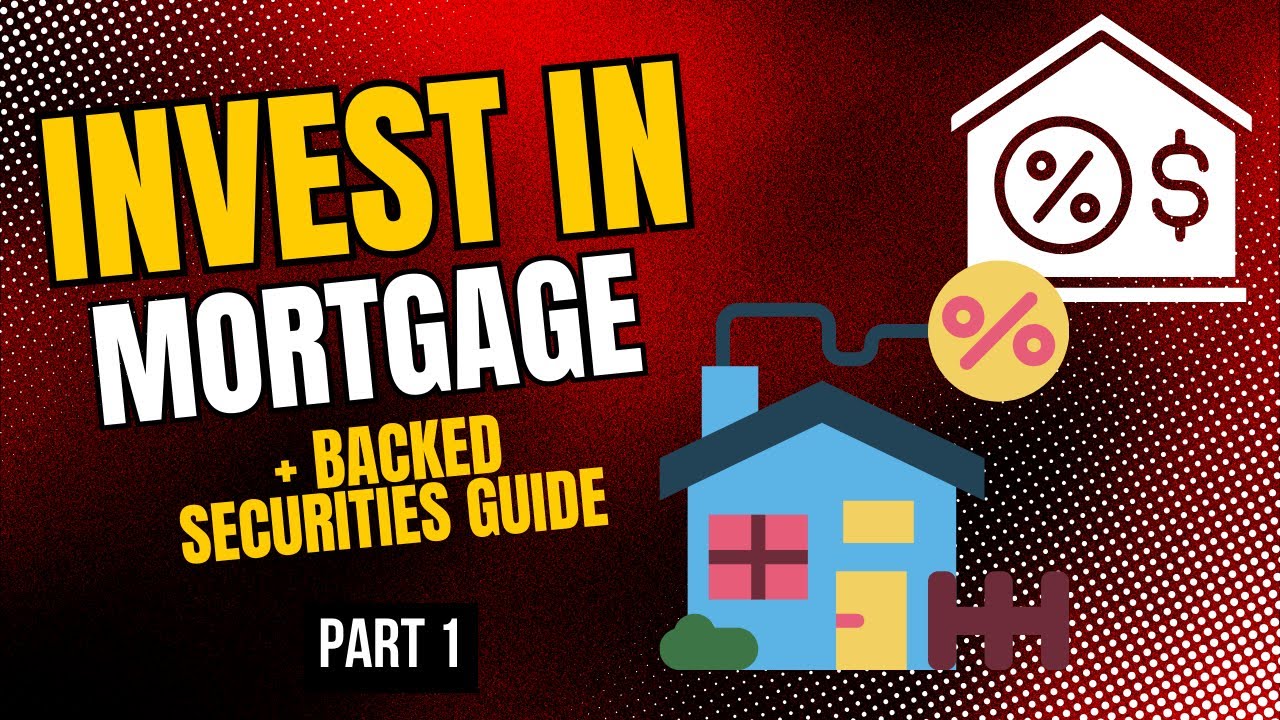Mortgage-Backed Securities Investing: Complete Guide for Beginners (Part 1)