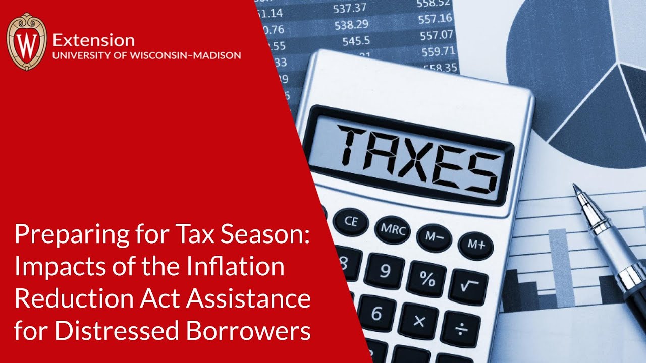 Preparing for Tax Season, Impacts of the Inflation Reduction Act