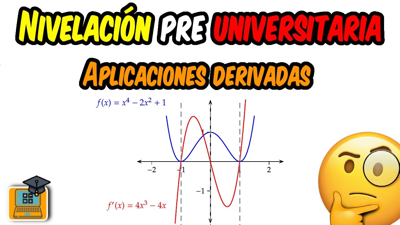 Curso nivelación universitaria - Derivadas