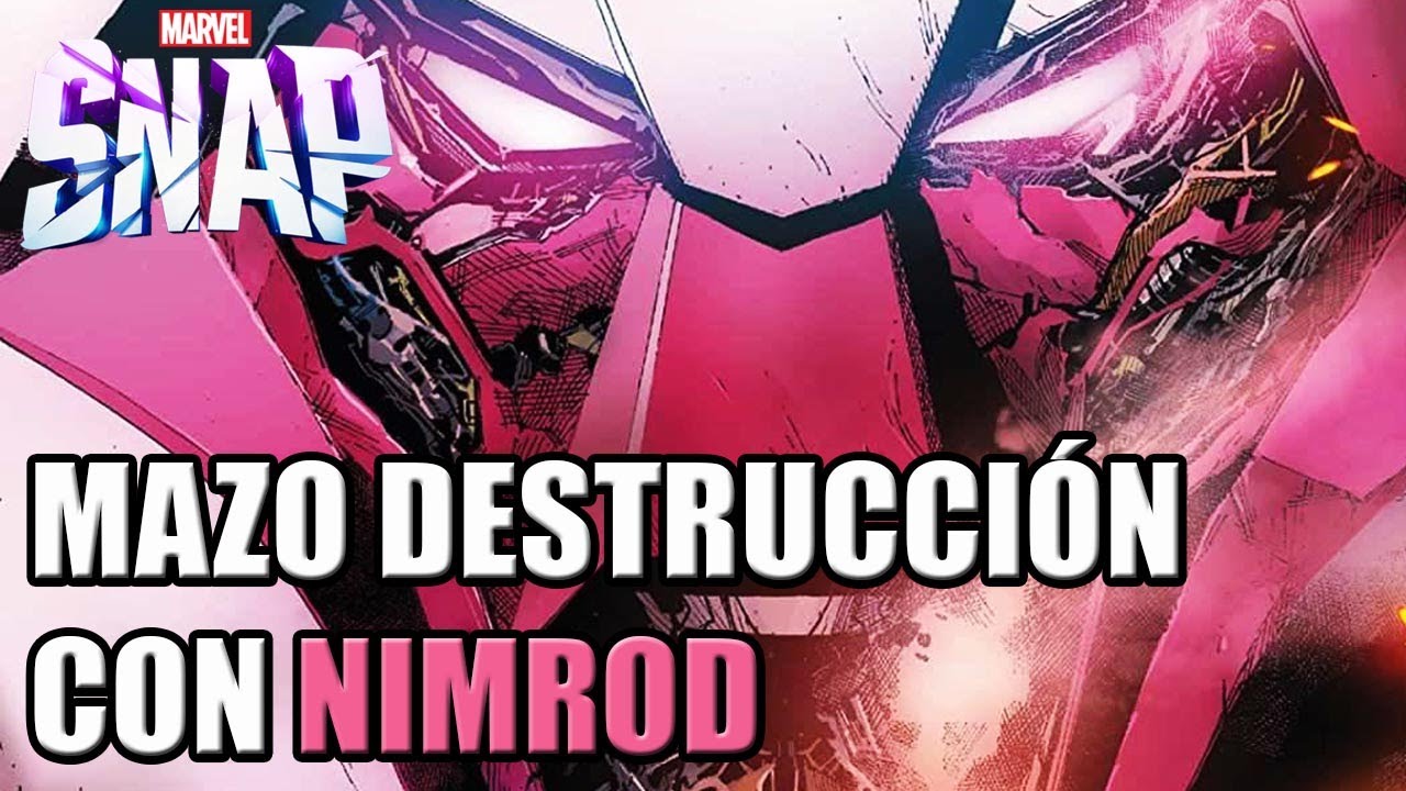 NIMROD Super Centinela (Mazo Destrucción) | MARVEL SNAP