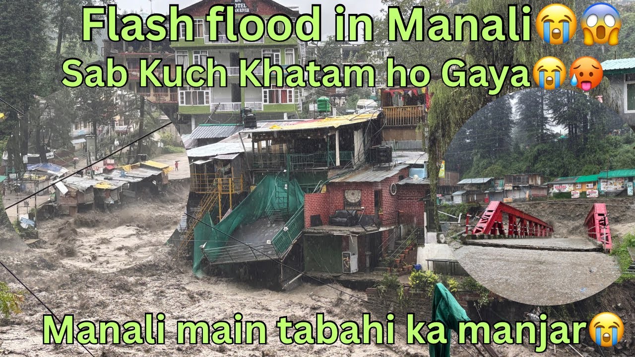 Old Manali Flash Flood 😱😭|| Manali flash flood 😭🥵|| flood 2025 || #flood #floods #floodalert 