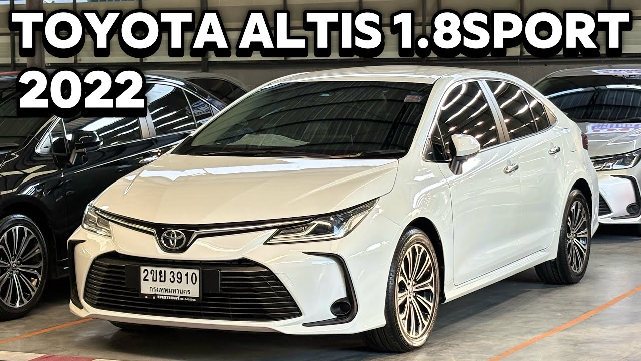 Toyota New Altis 1.8Sport 2022 #toyotaaltis #altis #อัลติส 