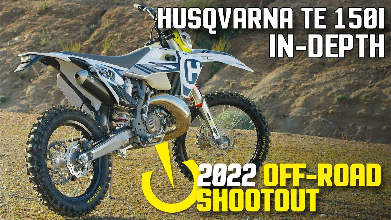 In-Depth 2022 Off-Road Shootout: 2022 Husqvarna TE 150I