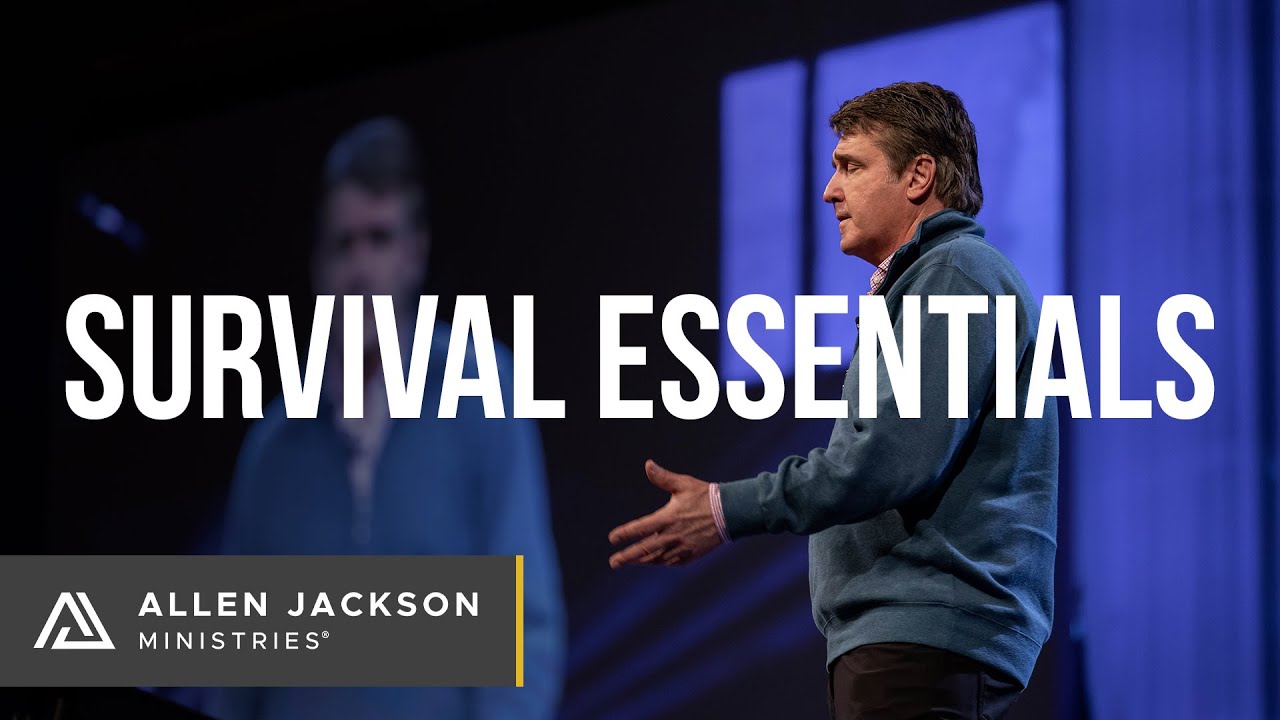 Survival Essentials [Foundational Truths of Faith]
