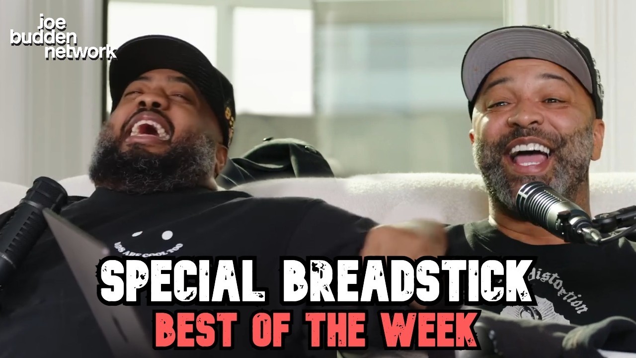 Special Breadstick | BEST OF THE WEEK #40 | Joe Budden Podcast