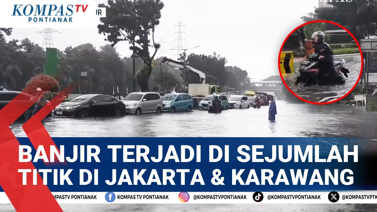 Banjir Genangi Sujumlah Titik di Jakarta & di Karawang Jawa Barat