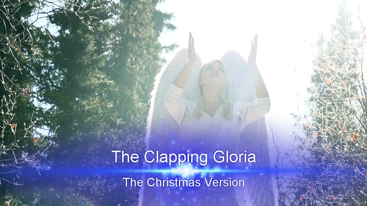 The Clapping Gloria - Christmas version