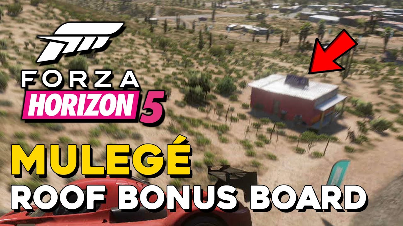 Forza Horizon 5 How To Get The Muleg&eacute; Roof Bonus Board (Fast Travel Board)