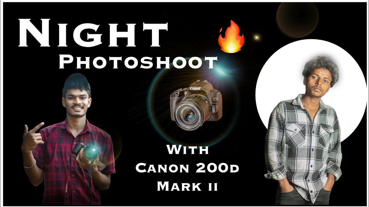 Night Photoshoot || Canon 200d Mark II Night Photography tips || Night Photography Camera Settings