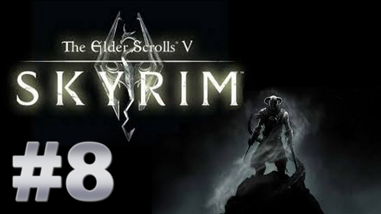 Skyrim : Arnaque ?#8 [ Let's Play ]